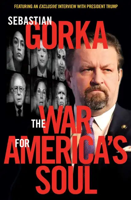 The War for America's Soul - Hardcover