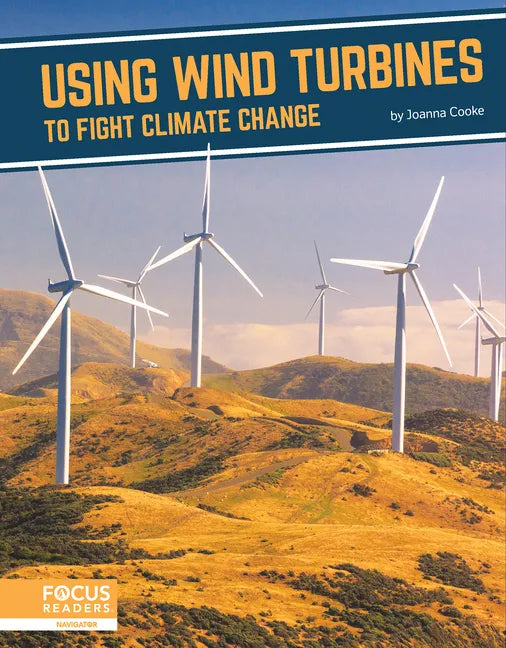 Using Wind Turbines to Fight Climate Change - Paperback