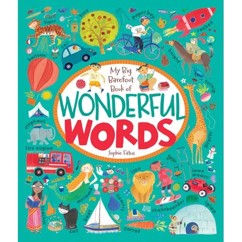 My Big Barefoot Book of Wonderful Words - Hardcover