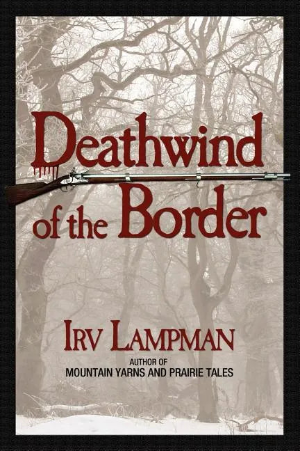 Deathwind of the Border - Paperback