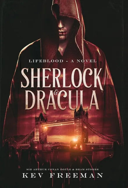 Sherlock & Dracula: Lifeblood - Hardcover