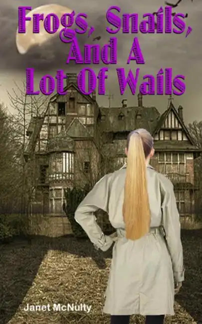Frogs, Snails And A Lot Of Wails - Paperback