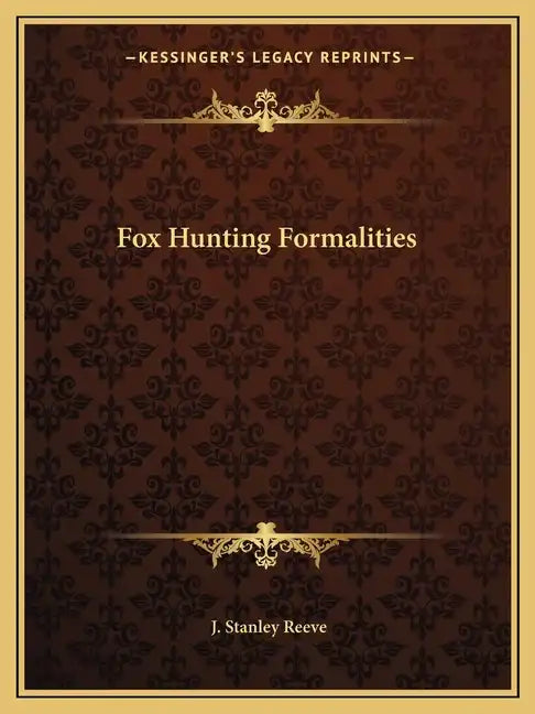 Fox Hunting Formalities - Paperback