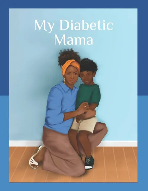 My Diabetic Mama - Paperback