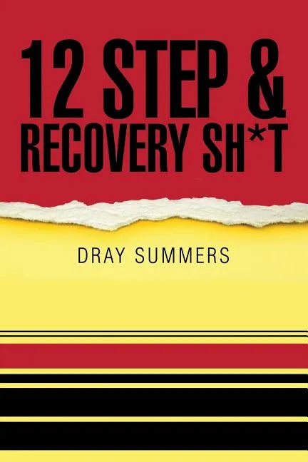 12 Step & Recovery Sh*t - Paperback