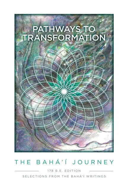 Pathway to Transformation: The Baha'i Journey - Paperback