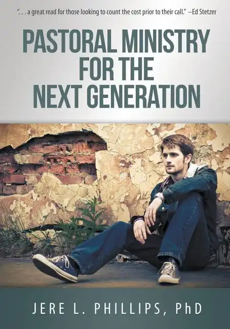 Pastoral Ministry for the Next Generation - Paperback
