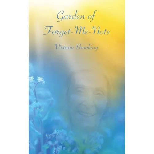Garden of Forget-Me-Nots - Paperback