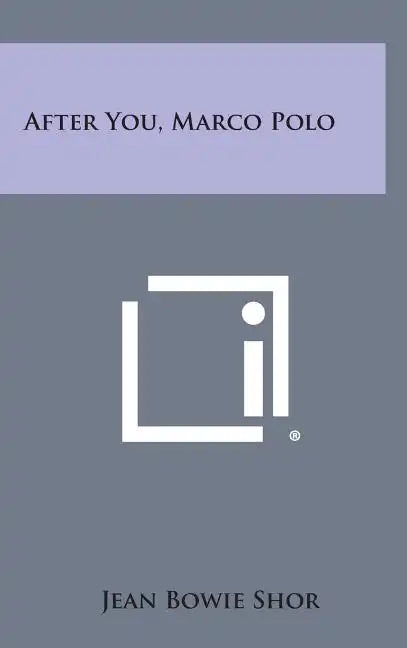 After You, Marco Polo - Hardcover