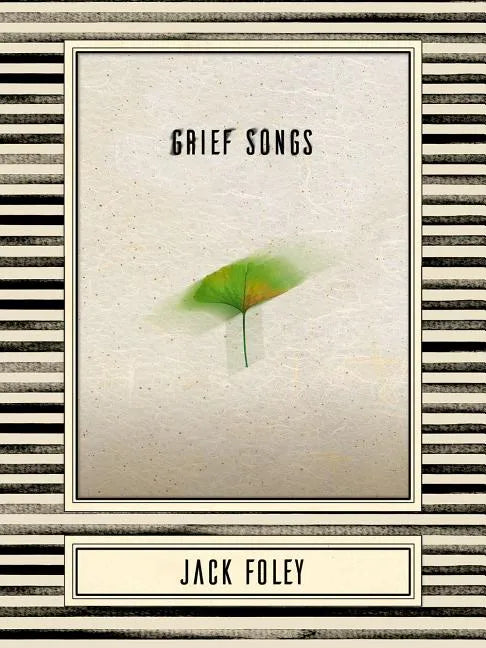 Grief Songs - Paperback
