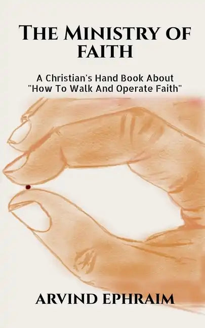 The Ministry Of Faith - Paperback