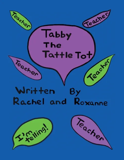 Tabby the Tattle Tot - Paperback