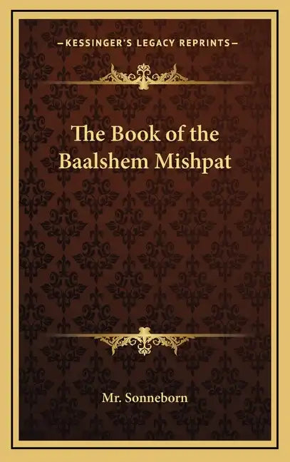 The Book of the Baalshem Mishpat - Hardcover
