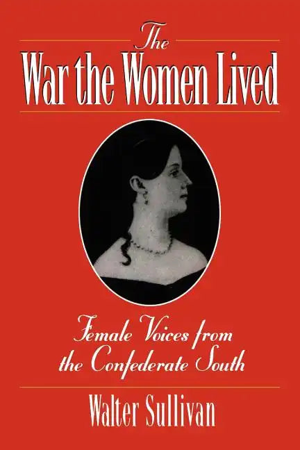 The War the Women Lived - Paperback