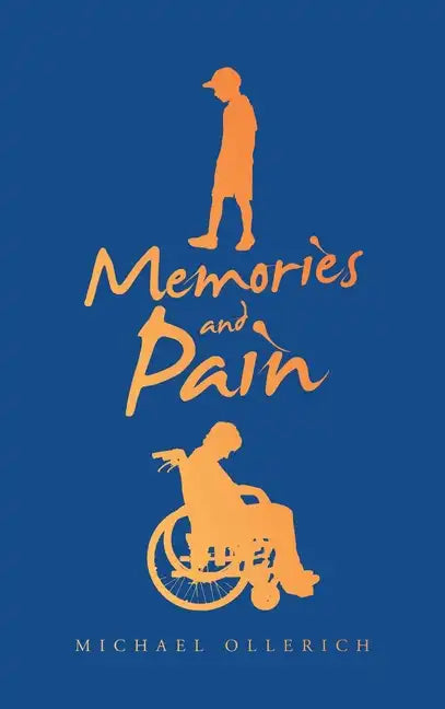 Memories and Pain - Hardcover