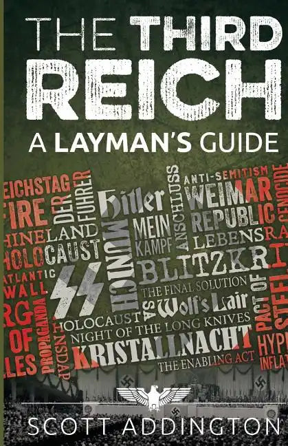 The Third Reich: A Layman's Guide - Paperback