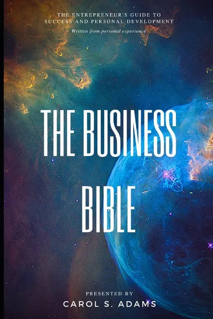 The Business Bible: The Entrepreneur's Guide To Personal Development and Success - Paperback