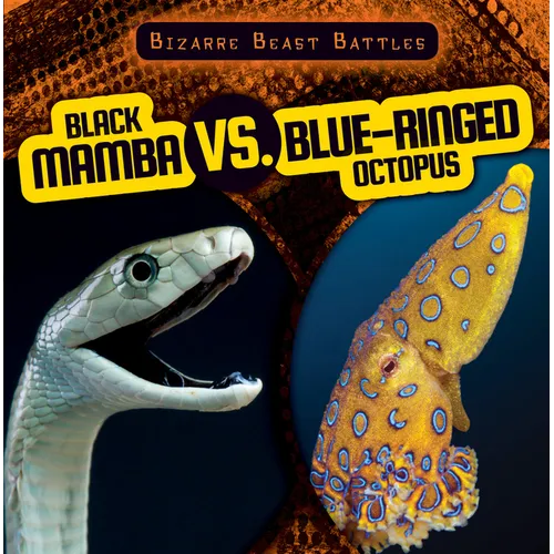 Black Mamba vs. Blue-Ringed Octopus - Library Binding