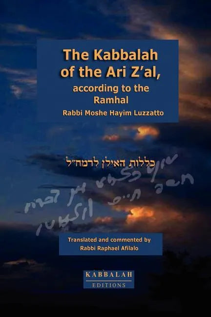 The Kabbalah of the Ari Z'al, according to the Ramhal - Paperback