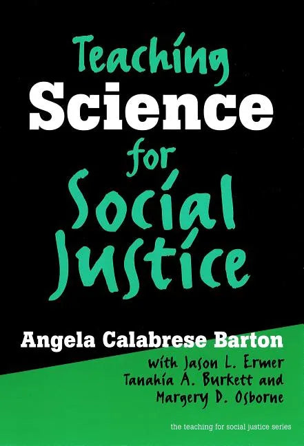 Teaching Science for Social Justice - Paperback