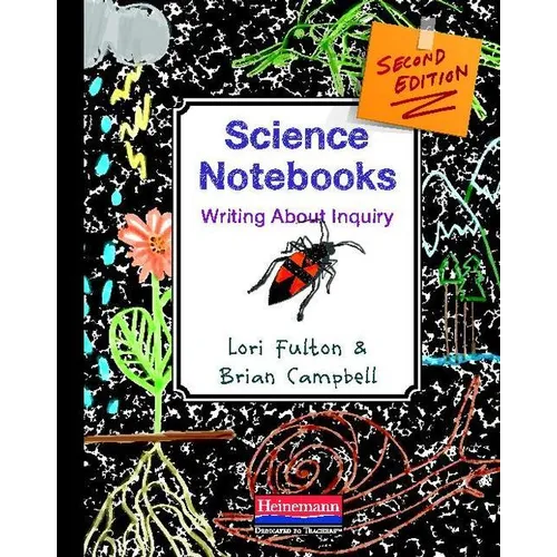 Science Notebooks, Second Edition: Writing about Inquiry - Paperback