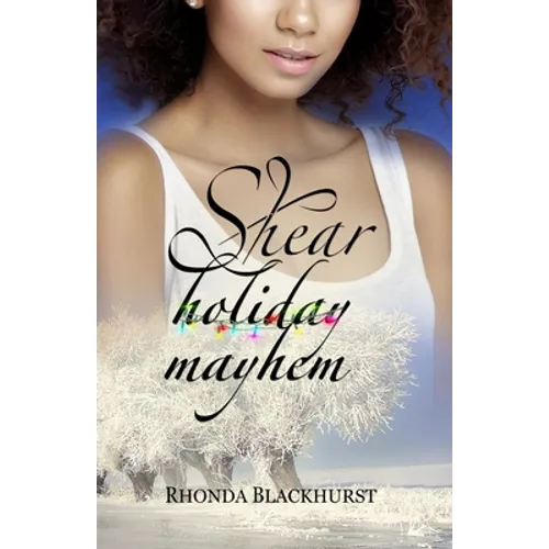 Shear Holiday Mayhem - Paperback