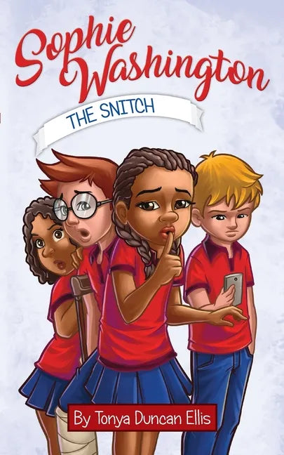 Sophie Washington: The Snitch - Paperback