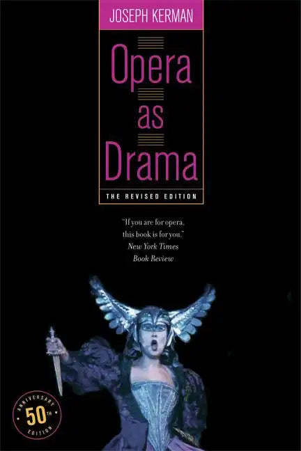 Opera as Drama: Fiftieth Anniversary Edition - Paperback