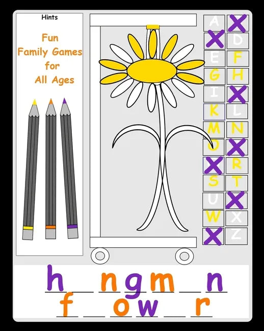 Fun Family Games for All Ages: Hangman Alternative Hang a Flower A pen and paper game book for kids & adults Simple fun easy for siblings parents eld - Paperback