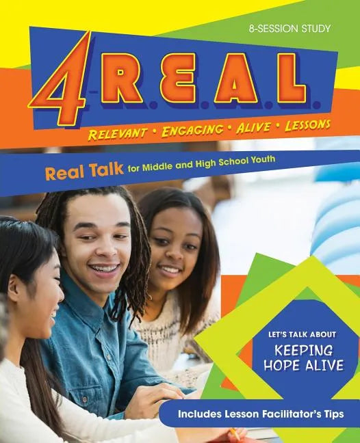 4-R.E.A.L.: Real Talk for Middle and High School Youth - Paperback