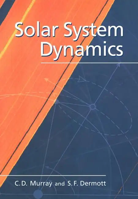 Solar System Dynamics - Paperback