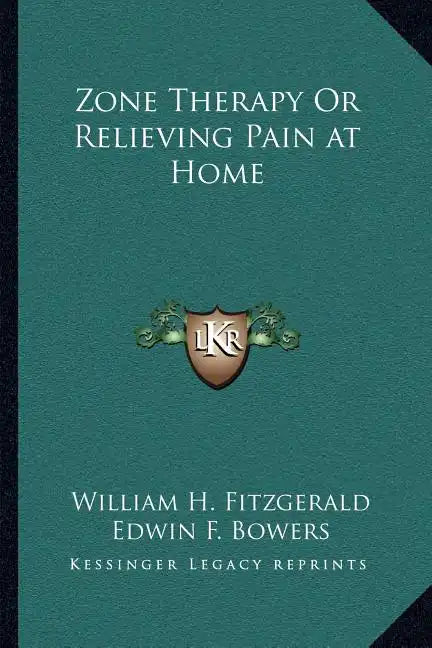 Zone Therapy or Relieving Pain at Home - Paperback