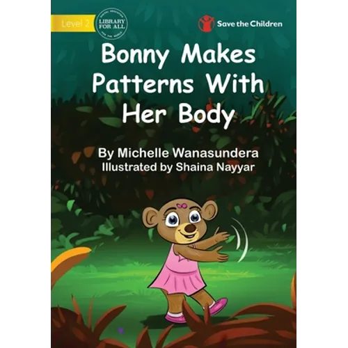 Bonny Makes Patterns With Her Body - Paperback
