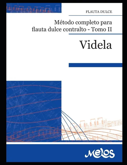 Método completo para flauta dulce contralto: Tomo II - Paperback