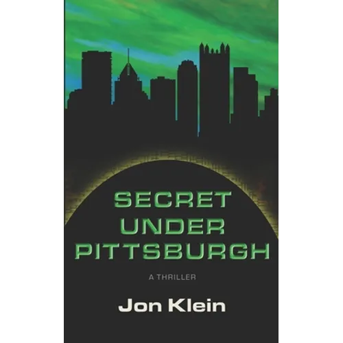 Secret Under Pittsburgh - Paperback