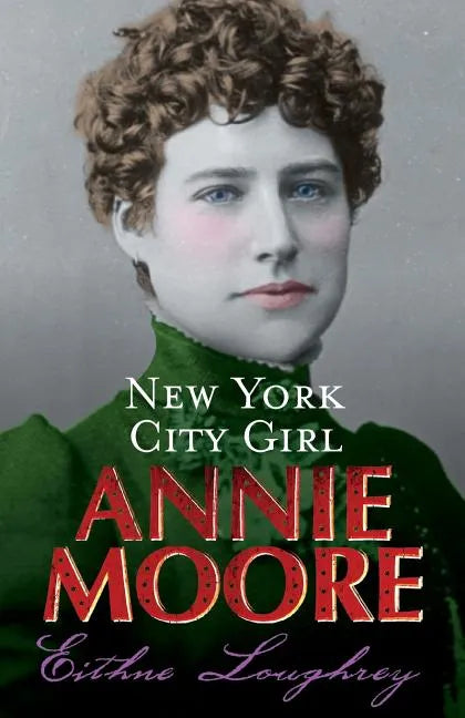Annie Moore: New York City Girl - Paperback