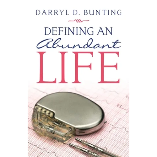 Defining an Abundant Life - Paperback