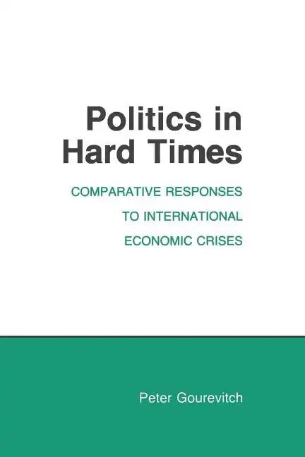 Politics in Hard Times - Paperback