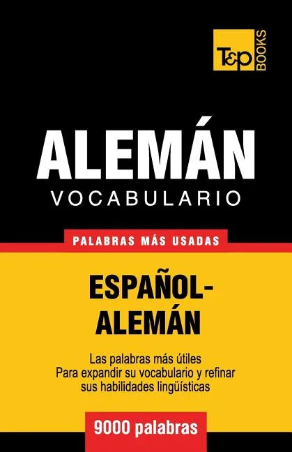 Vocabulario español-alemán - 9000 palabras más usadas - Paperback