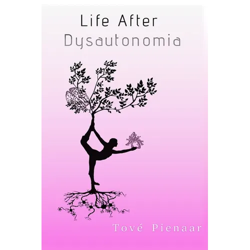 Life After Dysautonomia - Paperback