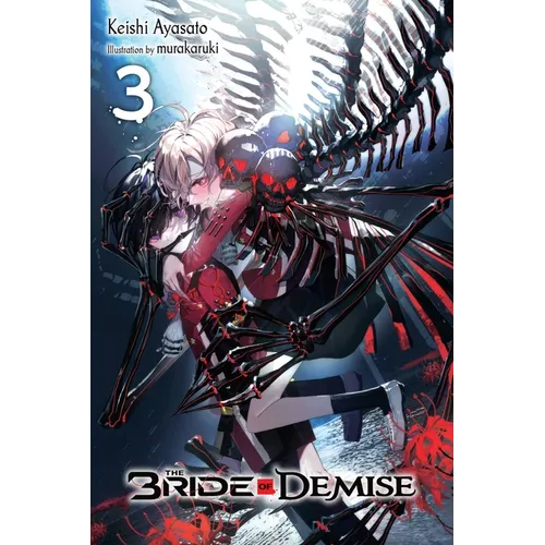 The Bride of Demise, Vol. 3: Volume 3 - Paperback