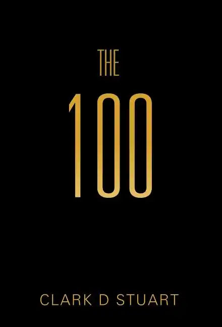 The 100 - Hardcover