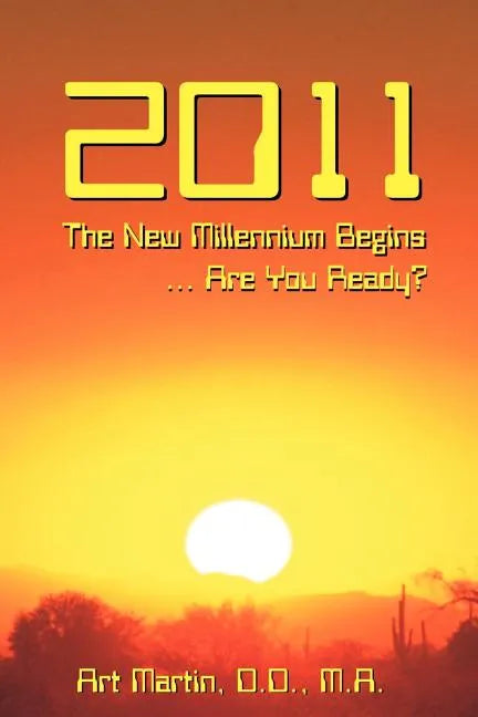 2011 The New Millennium Begins - Paperback