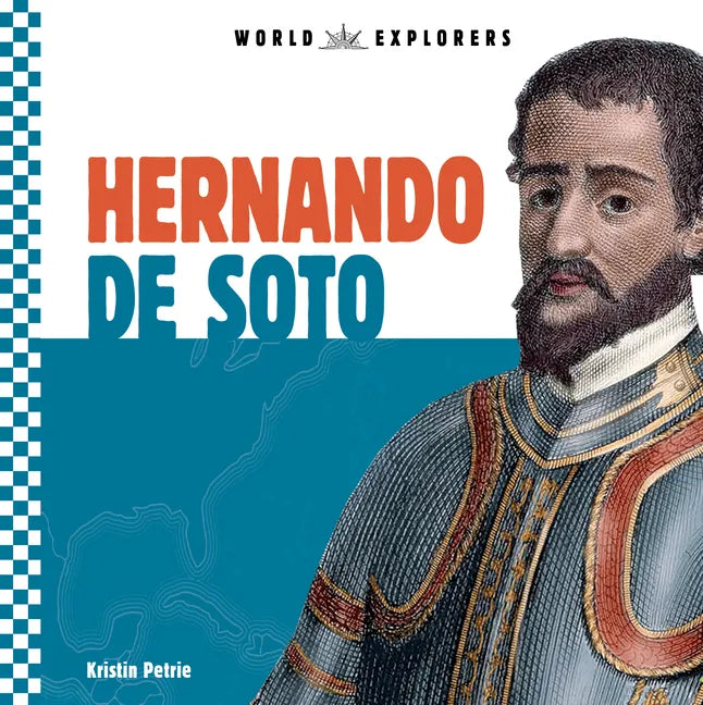 Hernando de Soto - Library Binding