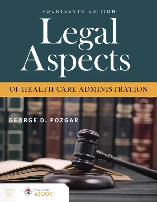 Legal Aspects of Health Care Administration - Paperback