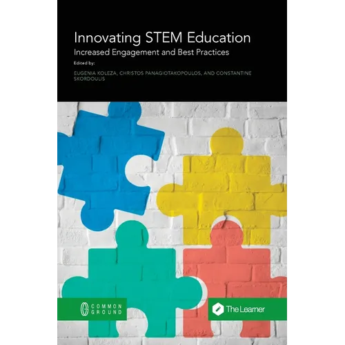 Innovating STEM Education: Increased Engagement and Best Practices - Paperback