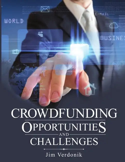 Crowdfunding Opportunities and Challenges - Paperback