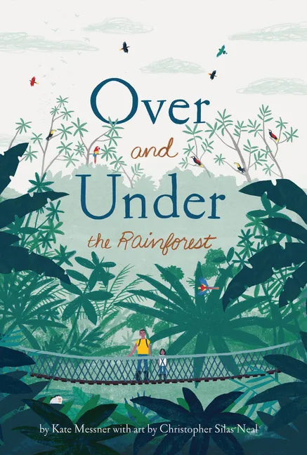 Over and Under the Rainforest - Hardcover