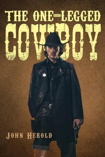 The One-Legged Cowboy - Paperback