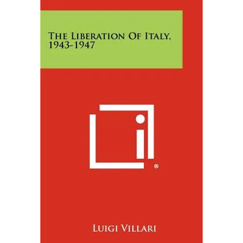 The Liberation Of Italy, 1943-1947 - Paperback